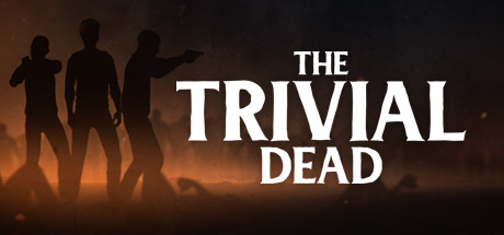 The Trivial Dead - PC Game Download via Torrent