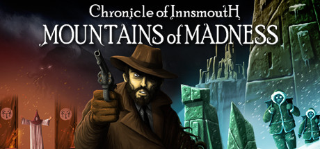 Chronicle of Innsmouth Mountains of Madness - PC Game Download via Torrent