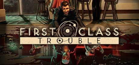 First Class Trouble - PC Game Download via Torrent