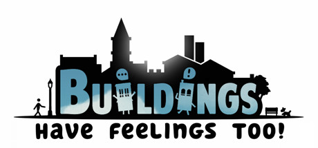 Buildings Have Feelings Too - PC Game Download via Torrent