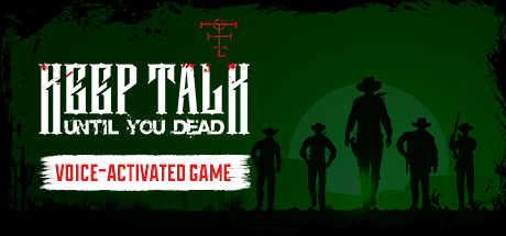 Keep Talk Until You Dead - PC Game Download via Torrent