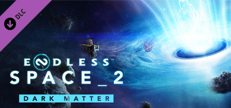 Endless Space 2 Dark Matter - PC Game Download via Torrent