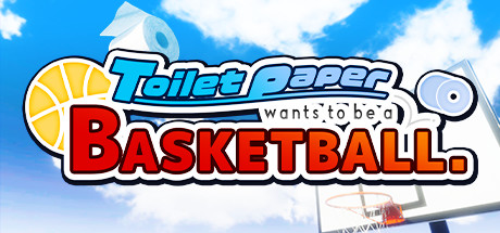 Toilet paper wants to be a basketball - PC Game Download via Torrent