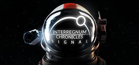 Interregnum Chronicles Signal - PC Game Download via Torrent