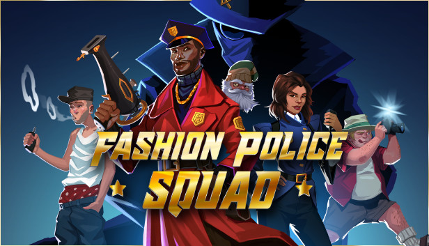 Fashion Police Squad - PC Game Download via Torrent