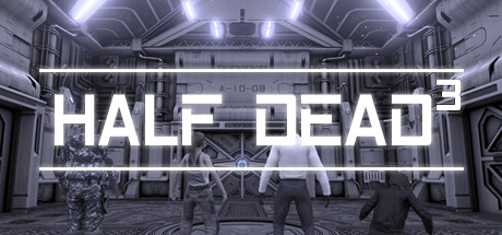 HALF DEAD 3 - PC Game Download via Torrent