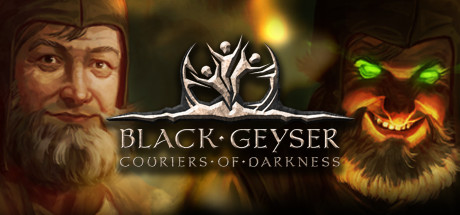 Black Geyser Couriers of Darkness - PC Game Download via Torrent