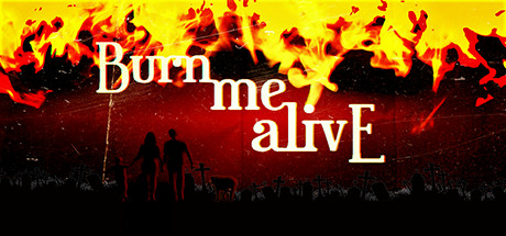 Burn Me Alive - PC Game Download via Torrent