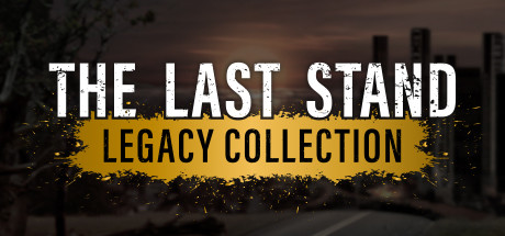 The Last Stand Legacy Collection - PC Game Download via Torrent