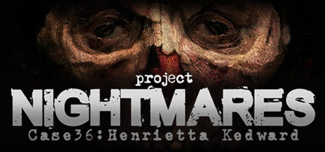 Project Nightmares Case 36 Henrietta Kedward - PC Game Download via Torrent