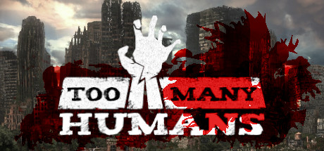 Too Many Humans - PC Game Download via Torrent