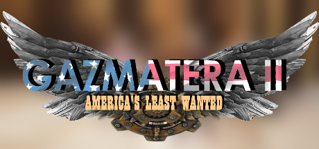 Gazmatera 2 Americas Least Wanted - PC Game Download via Torrent