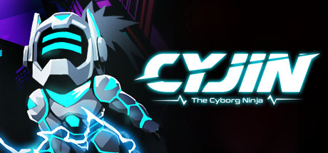 Cyjin The Cyborg Ninja - PC Game Download via Torrent