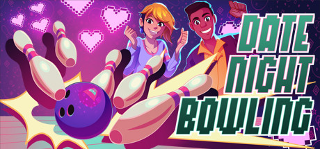 Date Night Bowling - PC Game Download via Torrent