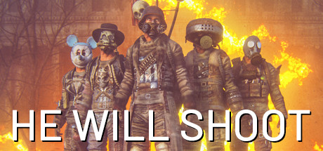 He Will Shoot - PC Game Download via Torrent