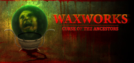 Waxworks Curse of the Ancestors - PC Game Download via Torrent