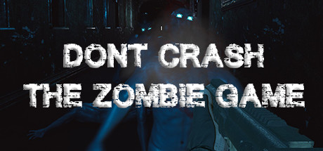 Dont Crash The Zombie Game - PC Game Download via Torrent