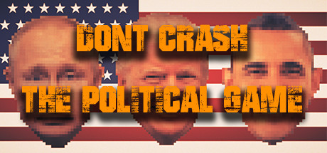 Dont Crash The Political Game - PC Game Download via Torrent