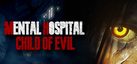 Mental Hospital Child of Evil - PC Game Download via Torrent