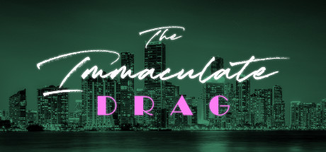 The Immaculate Drag - PC Game Download via Torrent