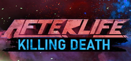 AFTERLIFE KILLING DEATH - PC Game Download via Torrent