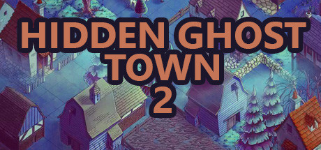 Hidden Ghost Town 2 - PC Game Download via Torrent