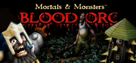 Mortals and Monsters Blood Orc - PC Game Download via Torrent