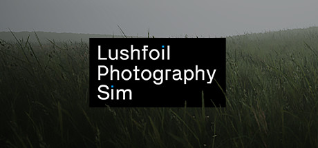 Lushfoil Photography Sim - PC Game Download via Torrent