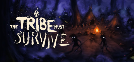 The Tribe Must Survive - PC Game Download via Torrent