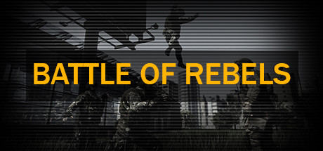 BATTLE OF REBELS - PC Game Download via Torrent