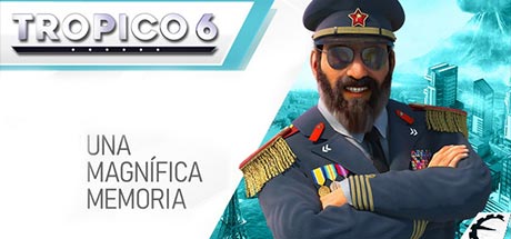 Tropico 6 Una Magnifica Memoria - PC Game Download via Torrent