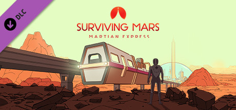 Surviving Mars Martian Express - PC Game Download via Torrent