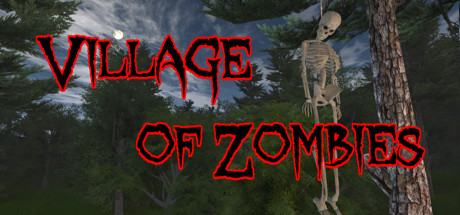 Village of Zombies - PC Game Download via Torrent