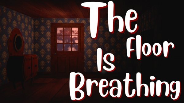 The Floor is Breathing - PC Game Download via Torrent