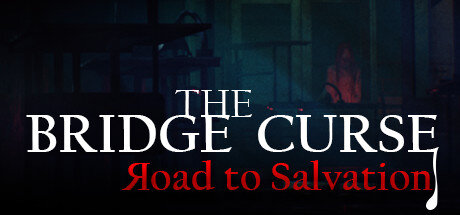 The Bridge Curse Road to Salvation - PC Game Download via Torrent