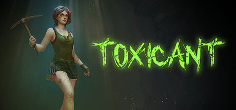 TOXICANT - PC Game Download via Torrent