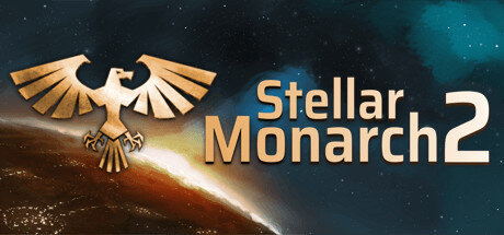 Stellar Monarch 2 - PC Game Download via Torrent