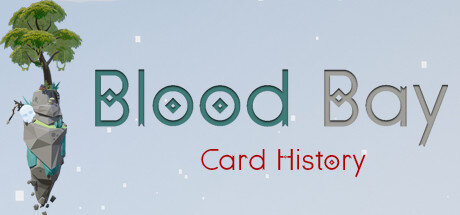 Blood Bay Card History - PC Game Download via Torrent