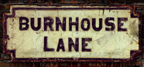 Burnhouse Lane - PC Game Download via Torrent