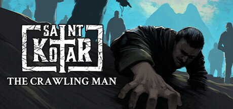 Saint Kotar The Crawling Man - PC Game Download via Torrent