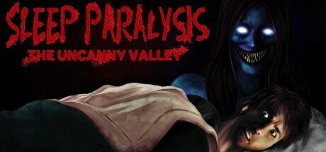 Sleep Paralysis The Uncanny Valley - PC Game Download via Torrent