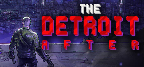 The Detroit After - PC Game Download via Torrent