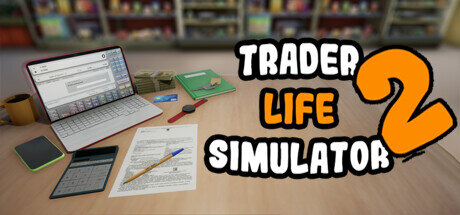 TRADER LIFE SIMULATOR 2 - PC Game Download via Torrent