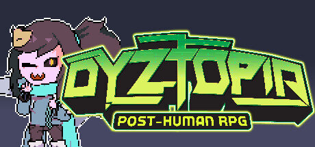 Dyztopia Post Human RPG - PC Game Download via Torrent