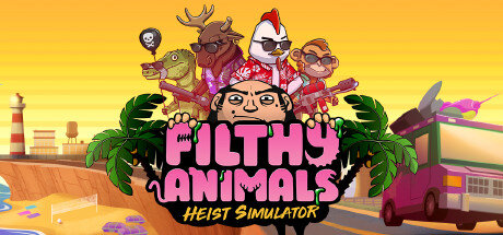 Filthy Animals Heist Simulator - PC Game Download via Torrent