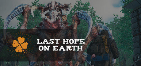 Last Hope on Earth - PC Game Download via Torrent