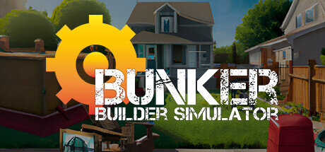 Bunker Builder Simulator - PC Game Download via Torrent