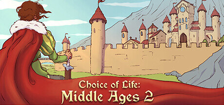 Choice of Life Middle Ages 2 - PC Game Download via Torrent