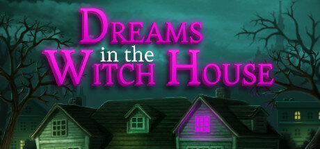 Dreams in the Witch House - PC Game Download via Torrent