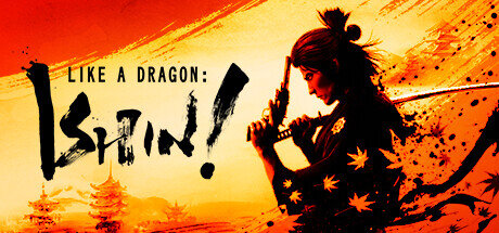 Like a Dragon Ishin - PC Game Download via Torrent